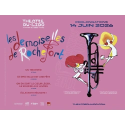 Affiche originale "Les Demoiselles de Rochefort" prolongations 2026 au Théatre du LIDO