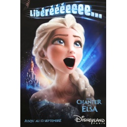 Disneyland Paris - Venez chanter avec Elsa, "libéréééeeee"